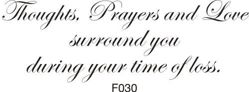 Thoughts Prayers and Love Sympathy